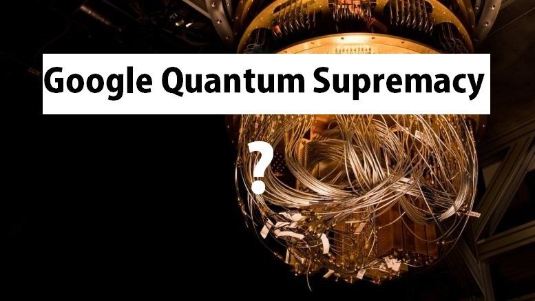 Google Quantum Computer Supremacy?