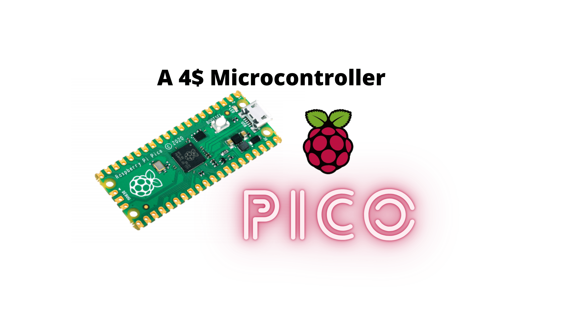 Raspberry Pi Pico 4$ Microcontroller