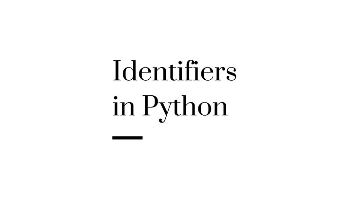 Identifiers in Python