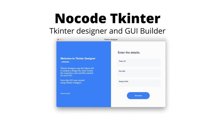 Quickly Design and Autogenerate Tkinter GUI code